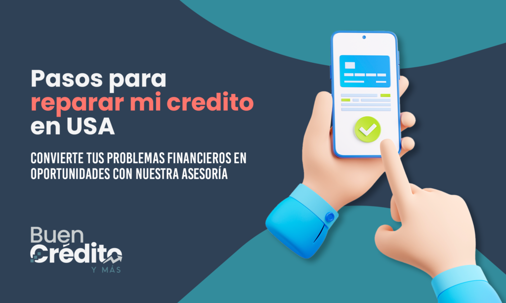 Pasos para reparar mi credito en USA