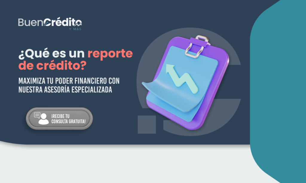 Qué es un reporte de crédito