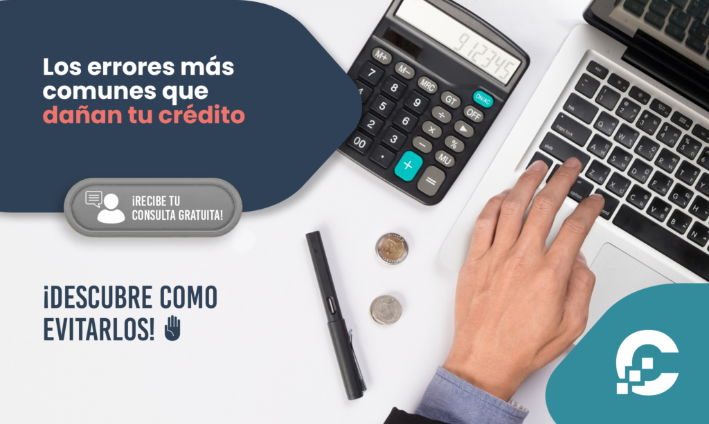 errores comunes que dañan tu credito